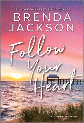 Brenda Jackson - Follow Your Heart, Häftad