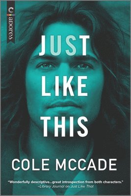 Cole McCade - Just Like This: An Enemies to Lovers Romance, Häftad