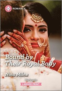 bokomslag Bound by Their Royal Baby
