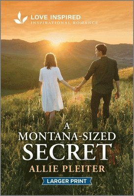 bokomslag A Montana-Sized Secret: An Uplifting Inspirational Romance