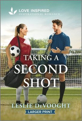 bokomslag Taking a Second Shot: An Uplifting Inspirational Romance