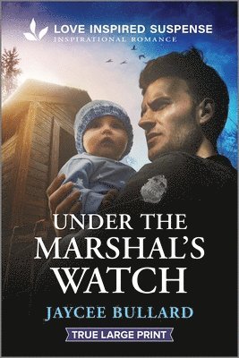 Jaycee Bullard - Under the Marshal's Watch, Häftad