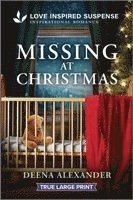 Deena Alexander - Missing at Christmas, Häftad