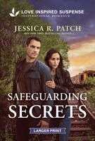 Jessica R. Patch - Safeguarding Secrets: A Christian Romantic Suspense Story, Pocket