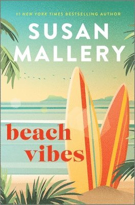 Susan Mallery - Beach Vibes, Inbunden