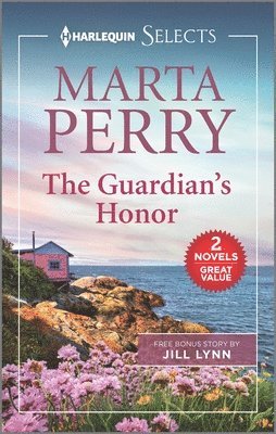 MARTA PERRY - GUARDIANS HONOR & THE RANCHERS UNEXPECTE, Häftad
