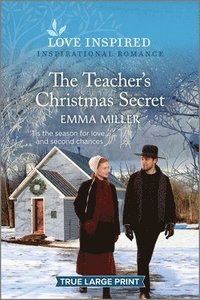 bokomslag The Teacher's Christmas Secret: An Uplifting Inspirational Romance