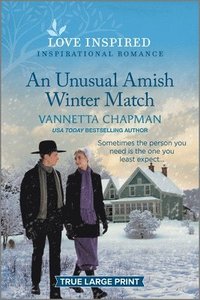 bokomslag An Unusual Amish Winter Match: An Uplifting Inspirational Romance