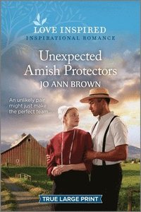 bokomslag Unexpected Amish Protectors: An Uplifting Inspirational Romance