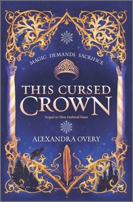 Alexandra Overy - This Cursed Crown, Inbunden