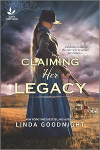 bokomslag Claiming Her Legacy: A Western Historical Novel