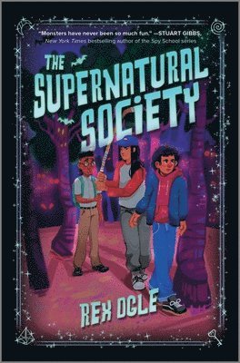 OGLE REX, Rex Ogle - THE SUPERNATURAL SOCIETY, Inbunden