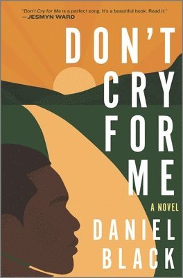 Daniel Black - Don't Cry for Me, Inbunden