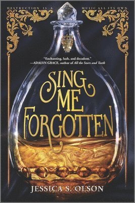 Jessica S. Olson - Sing Me Forgotten, Häftad