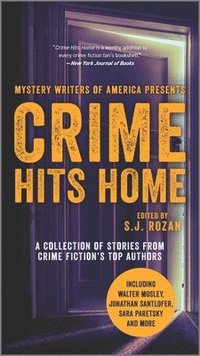 bokomslag Crime Hits Home: A Collection of Stories from Crime Fiction's Top Authors