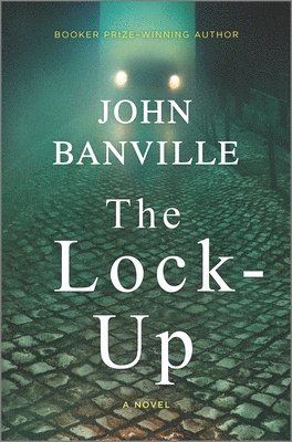 bokomslag The Lock-Up: A Detective Mystery