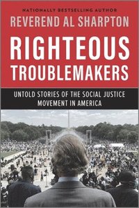 bokomslag Righteous Troublemakers