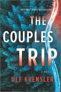 bokomslag The Couples Trip: A Thriller