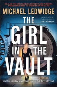 bokomslag The Girl in the Vault: A Thriller