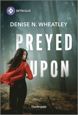 Denise N. Wheatley - Preyed Upon, Pocket