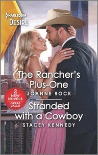 bokomslag The Rancher's Plus-One & Stranded with a Cowboy