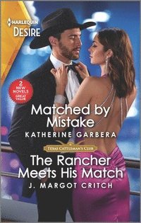 bokomslag Matched by Mistake & the Rancher Meets His Match