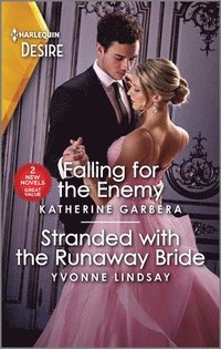 bokomslag Falling for the Enemy & Stranded with the Runaway Bride