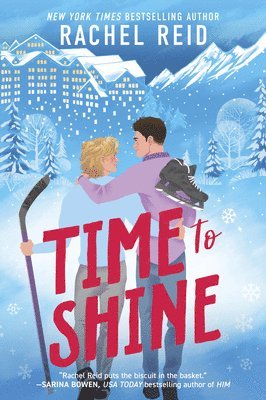 Rachel Reid - Time to Shine, Häftad