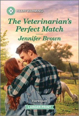 Jennifer Brown - The Veterinarian's Perfect Match: A Clean and Uplifting Romance, Pocket
