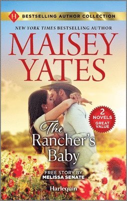 bokomslag The Rancher's Baby & One Night with the Maverick: Two Heartfelt Cowboy Romances