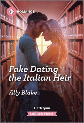 Fake Dating the Italian Heir
