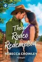 Rebecca Crowley - Their Rodeo Redemption: A Jewish Rodeo Opposites Attract Romance, Pocket. Tillgänglighet: Kommande