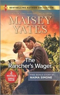 bokomslag The Rancher's Wager & Ruthless Pride