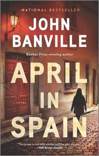 bokomslag April in Spain: A Detective Mystery