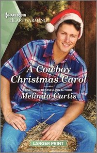 bokomslag A Cowboy Christmas Carol: A Clean and Uplifting Romance