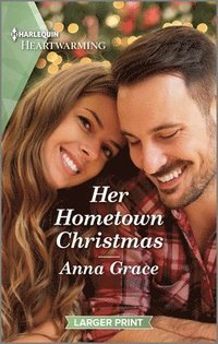 bokomslag Her Hometown Christmas: A Clean and Uplifting Romance