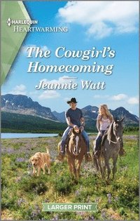 bokomslag The Cowgirl's Homecoming: A Clean and Uplifting Romance