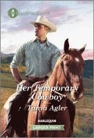 bokomslag Her Temporary Cowboy: A Clean and Uplifting Romance