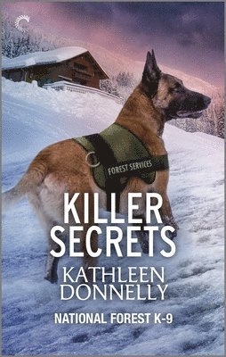 Killer Secrets: A National Forest K-9 Suspense