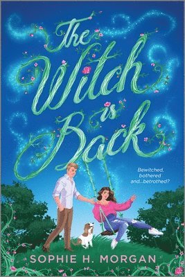 The Witch Is Back: An Opposites-Attract Grumpy Sunshine Witch Romance