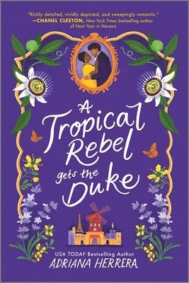Adriana Herrera - A Tropical Rebel Gets the Duke, Häftad