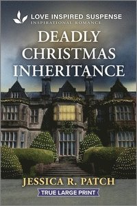 bokomslag Deadly Christmas Inheritance: A Thrilling Romantic Suspense Book