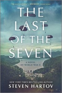 bokomslag The Last of the Seven: A Novel of World War II