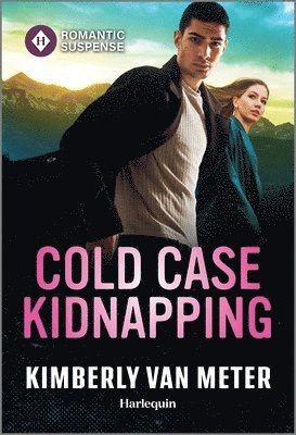 Kimberly Van Meter, Kimberly Van Meter - Cold Case Kidnapping: An Action Packed Romantic Suspense Book, Pocket