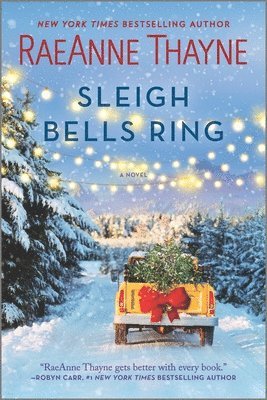 Raeanne Thayne - Sleigh Bells Ring, Häftad