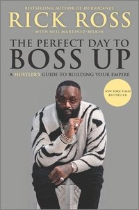 bokomslag The Perfect Day to Boss Up