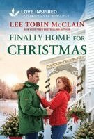 Lee Tobin McClain - Finally Home for Christmas: An Uplifting Inspirational Romance, Pocket