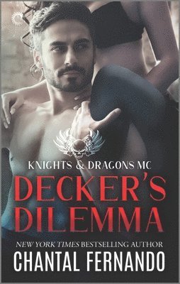 bokomslag Decker's Dilemma: A Spicy Motorcycle Club Romance