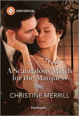 A Scandalous Match for the Marquess 1