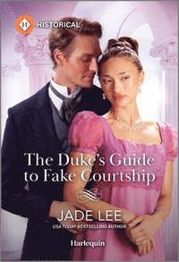 bokomslag The Duke's Guide to Fake Courtship